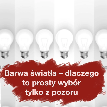 blog-title-barwa-swiatla-dlaczego-to-prosty-wybor-tylko-z-pozoru-alt-grid blog title barwa swiatla dlaczego to prosty wybor tylko z pozoru alt grid